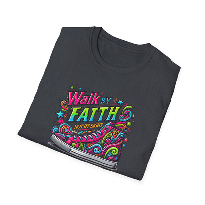 "Walk by Faith" Unisex T-Shirt