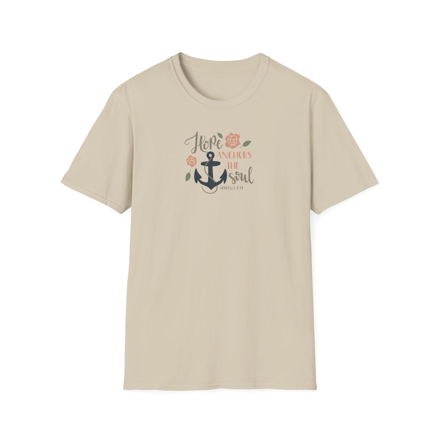 "Hope Anchors the Soul"  Unisex Softstyle T-Shirt