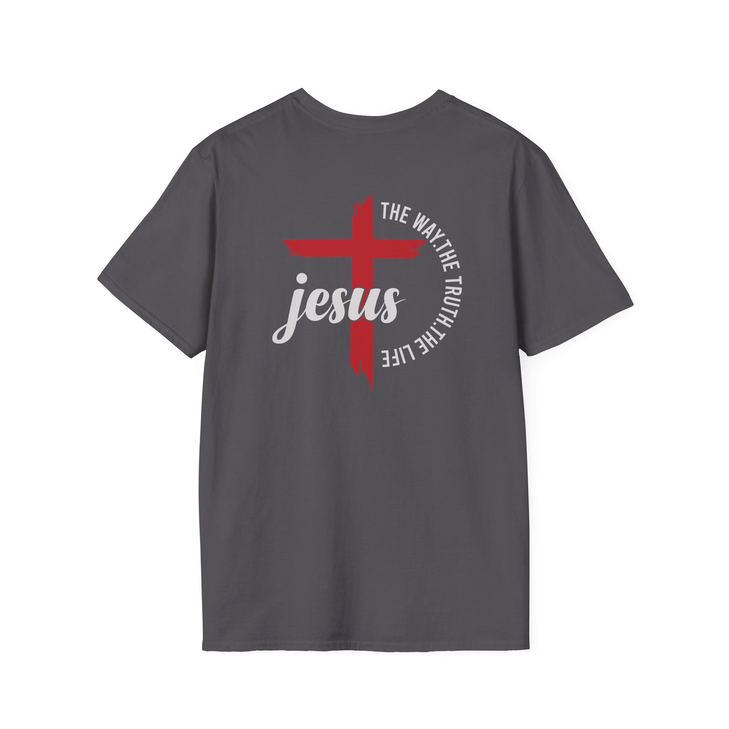 "Jesus The Way The Truth The Life"Unisex Softstyle T-Shirt