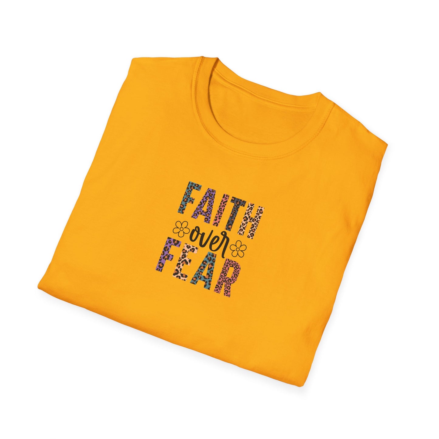 "Faith Over Fear" Unisex Softstyle T-Shirt
