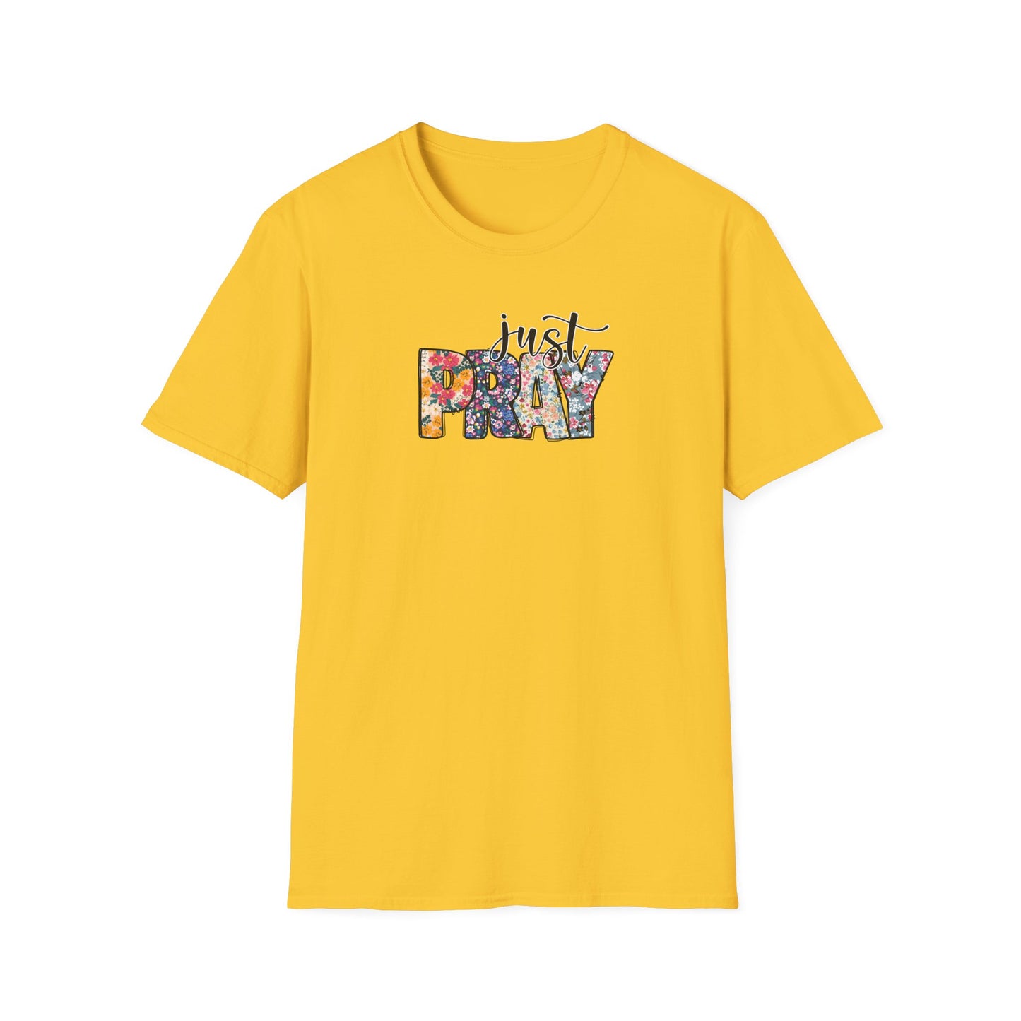 "Just Pray" Unisex Softstyle T-Shirt