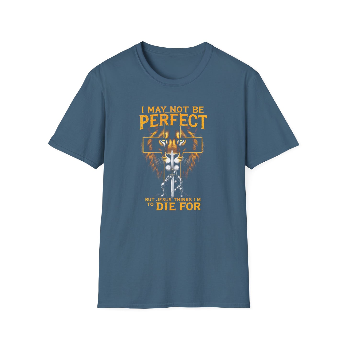 "I May Not Be Perfect, But Jesus Thinks I'm to Die For"