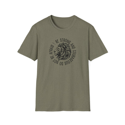 Be Strong and Courageous Lion Unisex Softstyle T-Shirt
