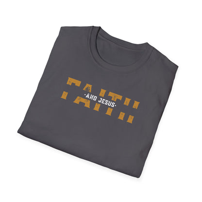 Faith and Jesus  Unisex Softstyle T-Shirt