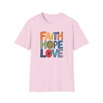 FAITH HOPE LOVE T-Shirt