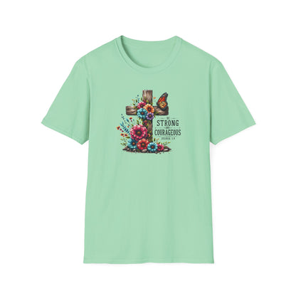 "Be Strong and Courageous" Unisex Softstyle T-Shirt
