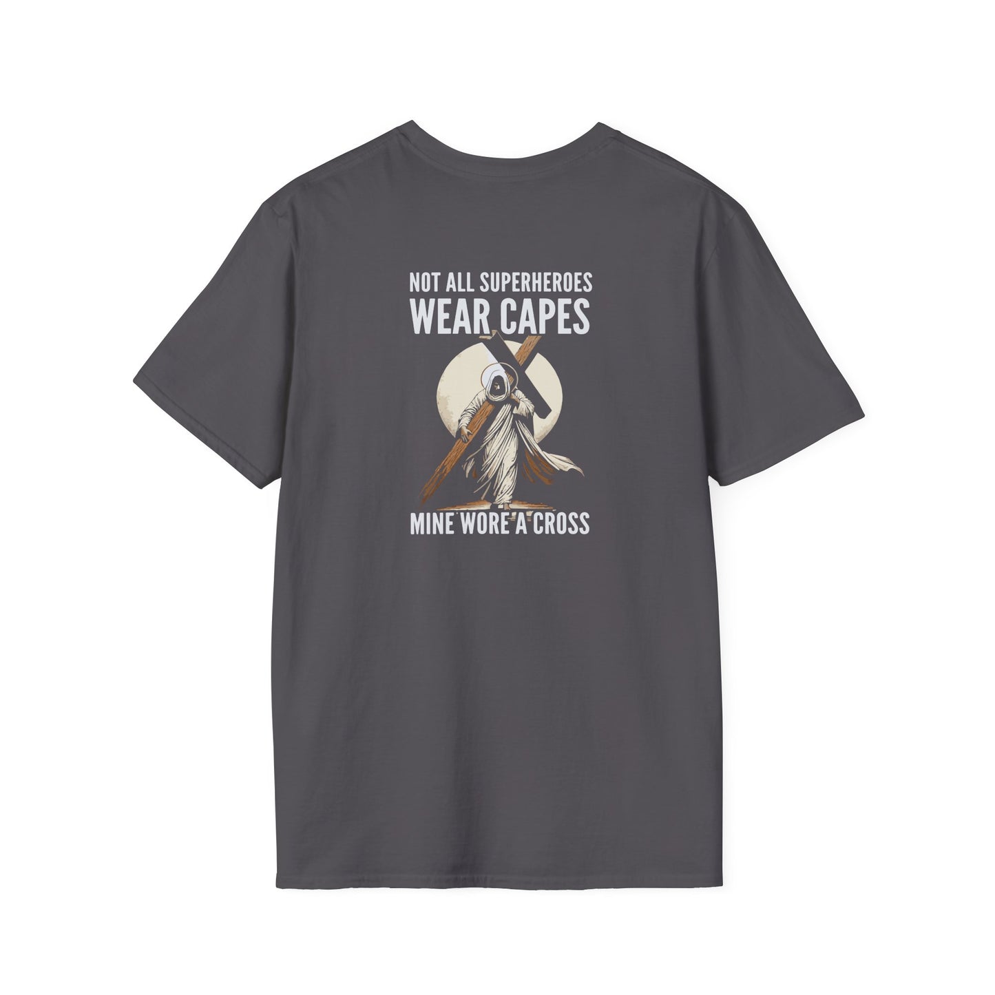 Not All Superheroes Wear Capes Unisex Softstyle T-Shirt