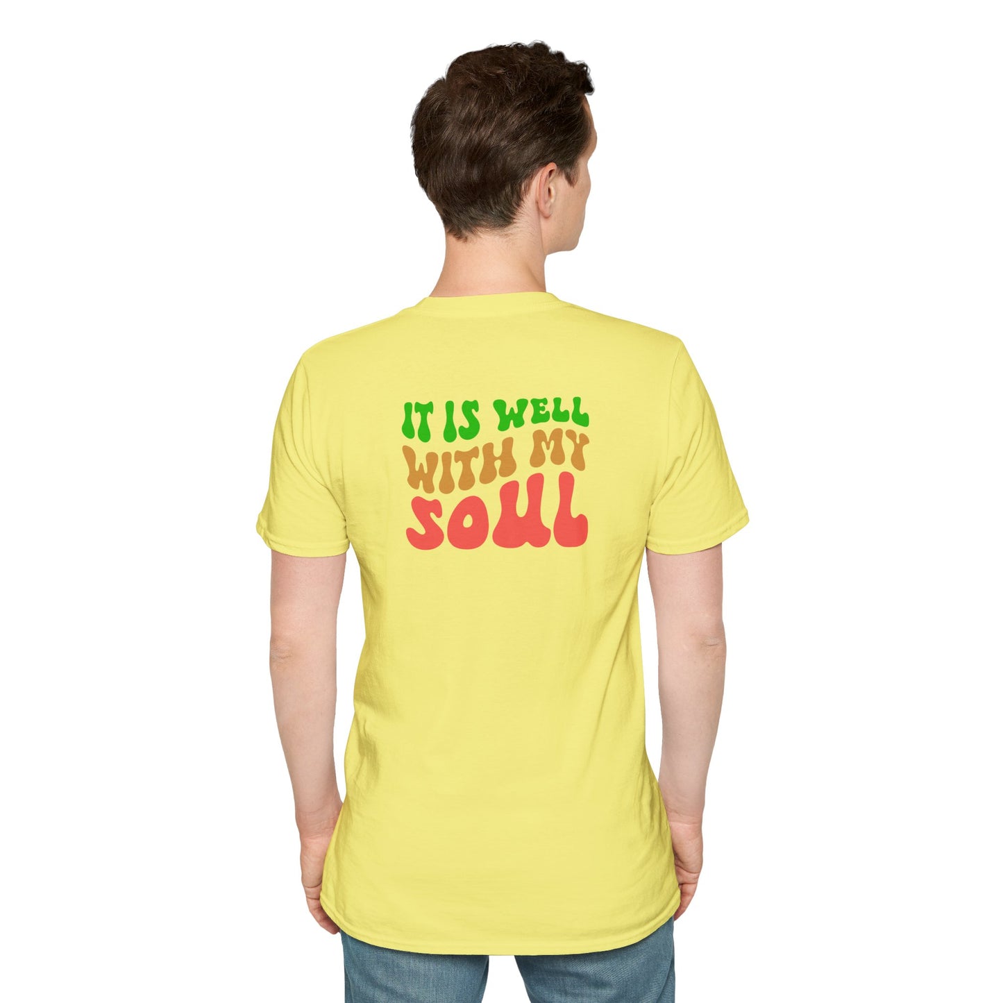 "It Is Well With My Soul" Back - Unisex Softstyle T-Shirt