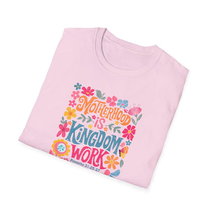 Motherhood is Kingdom Work Softstyle T-Shirt