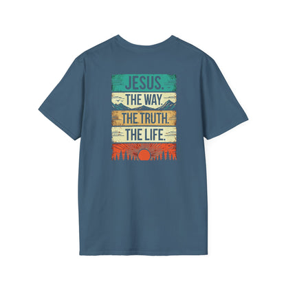 The Way The Truth The Life - Unisex Softstyle T-Shirt