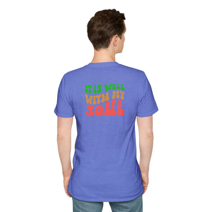 "It Is Well With My Soul" Back - Unisex Softstyle T-Shirt