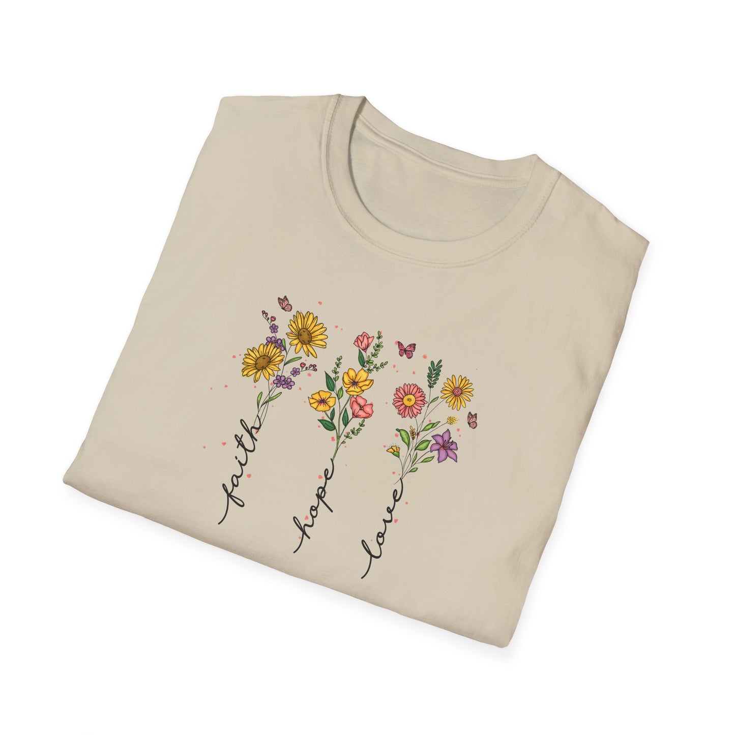 "Faith Hope Love" Flowers Unisex Softstyle T-Shirt