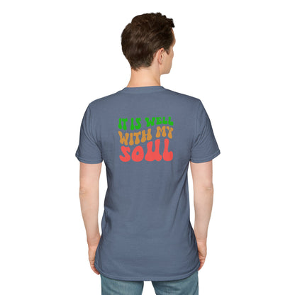 "It Is Well With My Soul" Back - Unisex Softstyle T-Shirt