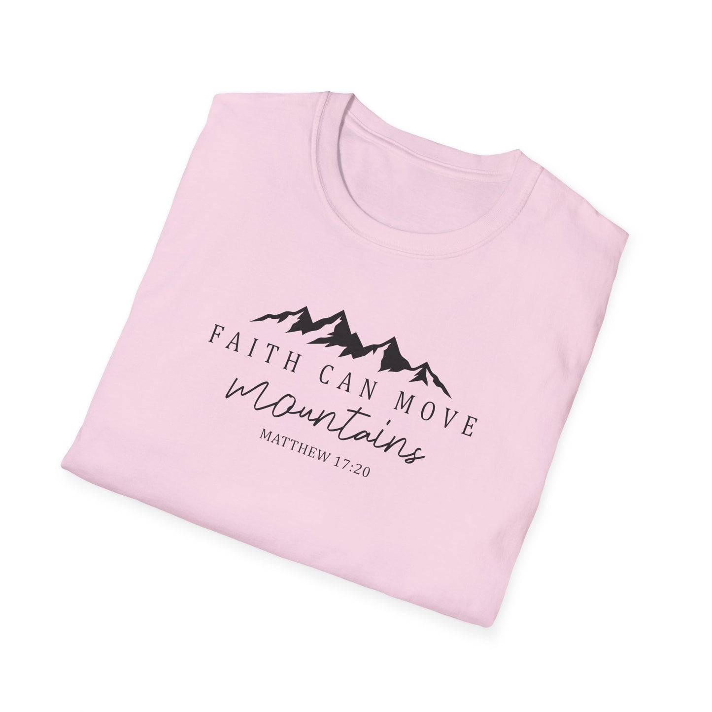 Faith Can Move Mountains D-2 Unisex Softstyle T-Shirt