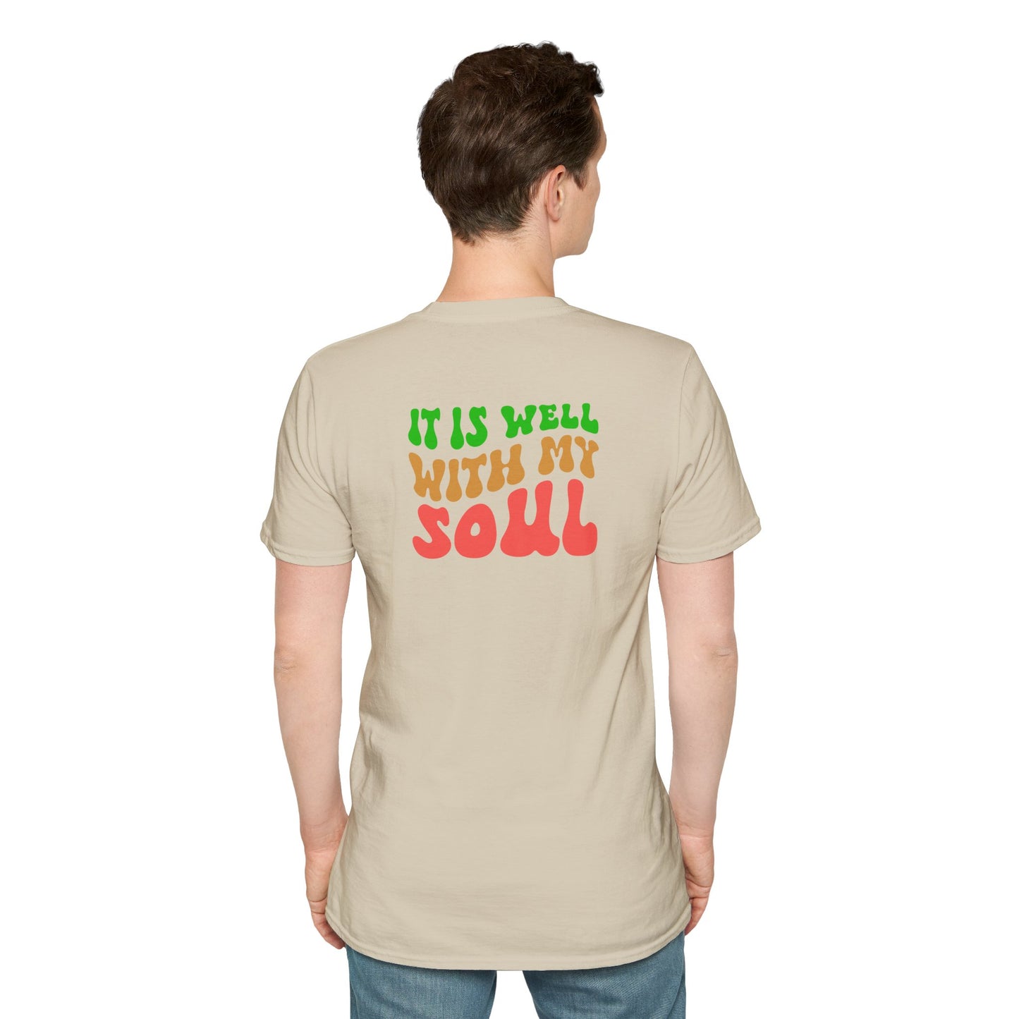 "It Is Well With My Soul" Back - Unisex Softstyle T-Shirt