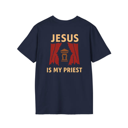 "Jesus is My High Priest" T-Shirt
