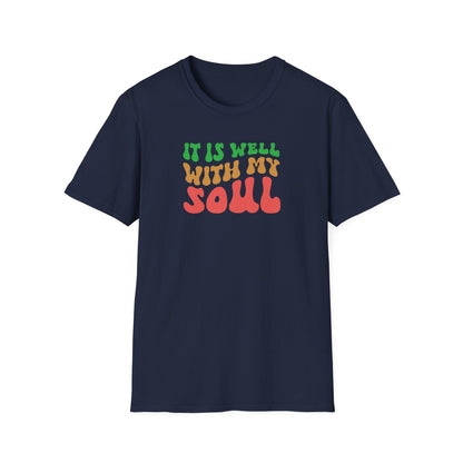 "It Is Well With My Soul" Front Print  Unisex Softstyle T-Shirt