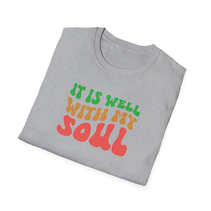 "It Is Well With My Soul" Front Print  Unisex Softstyle T-Shirt