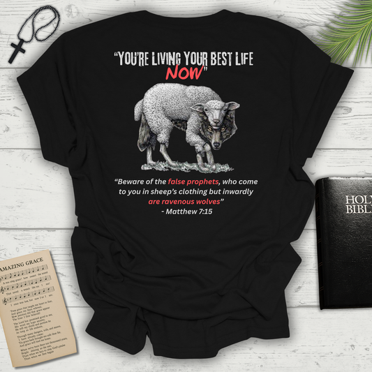 You're Living Your Best Life Now T-Shirt, Unisex Graphic Tee, Truth Shirt, Gift for Him/Her