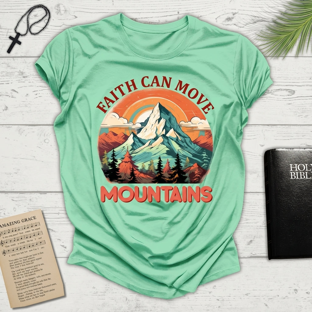 Faith can move mountains