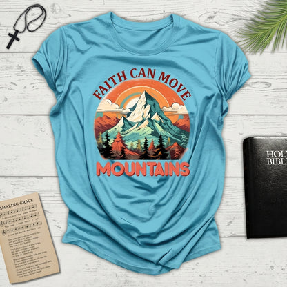 Faith can move mountains