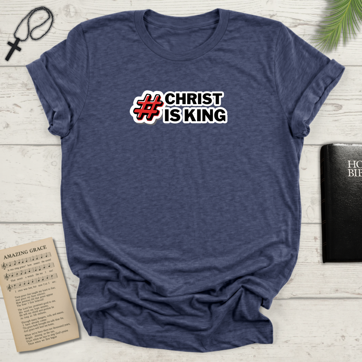 #ChristisKing T Shirt