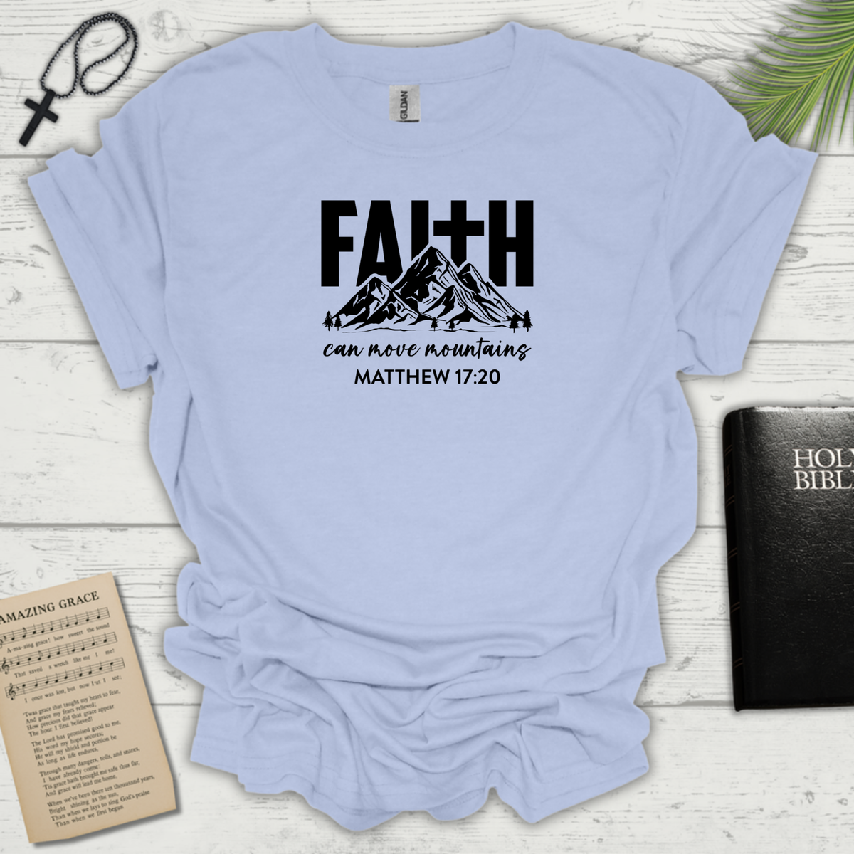 "Faith Can Move Mountains D-8"