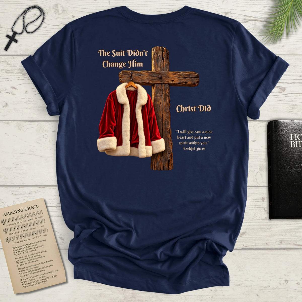 "The Suit Didn't Change Him" Back Print Christian T-Shirt
