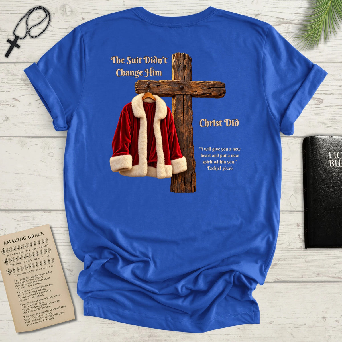 "The Suit Didn't Change Him" Back Print Christian T-Shirt