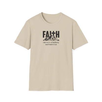 "Faith Can Move Mountains" Unisex Softstyle T-Shirt