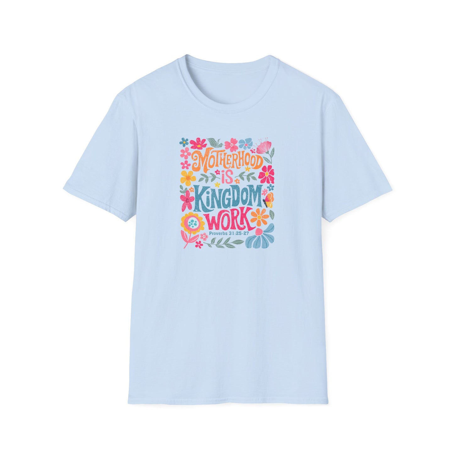 Motherhood is Kingdom Work Softstyle T-Shirt