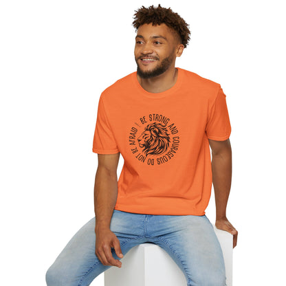 Be Strong and Courageous Lion Unisex Softstyle T-Shirt