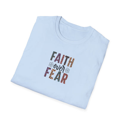 "Faith Over Fear" Unisex Softstyle T-Shirt