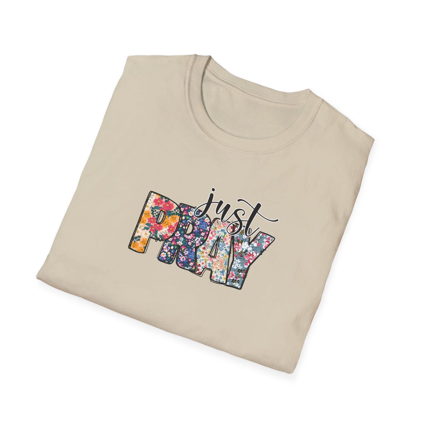 "Just Pray" Unisex Softstyle T-Shirt