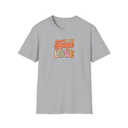FAITH HOPE LOVE Unisex Softstyle T-Shirt