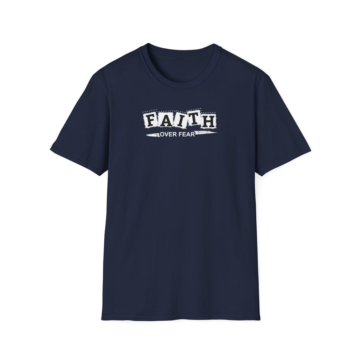 "Faith Over Fear" Unisex Softstyle T-Shirt