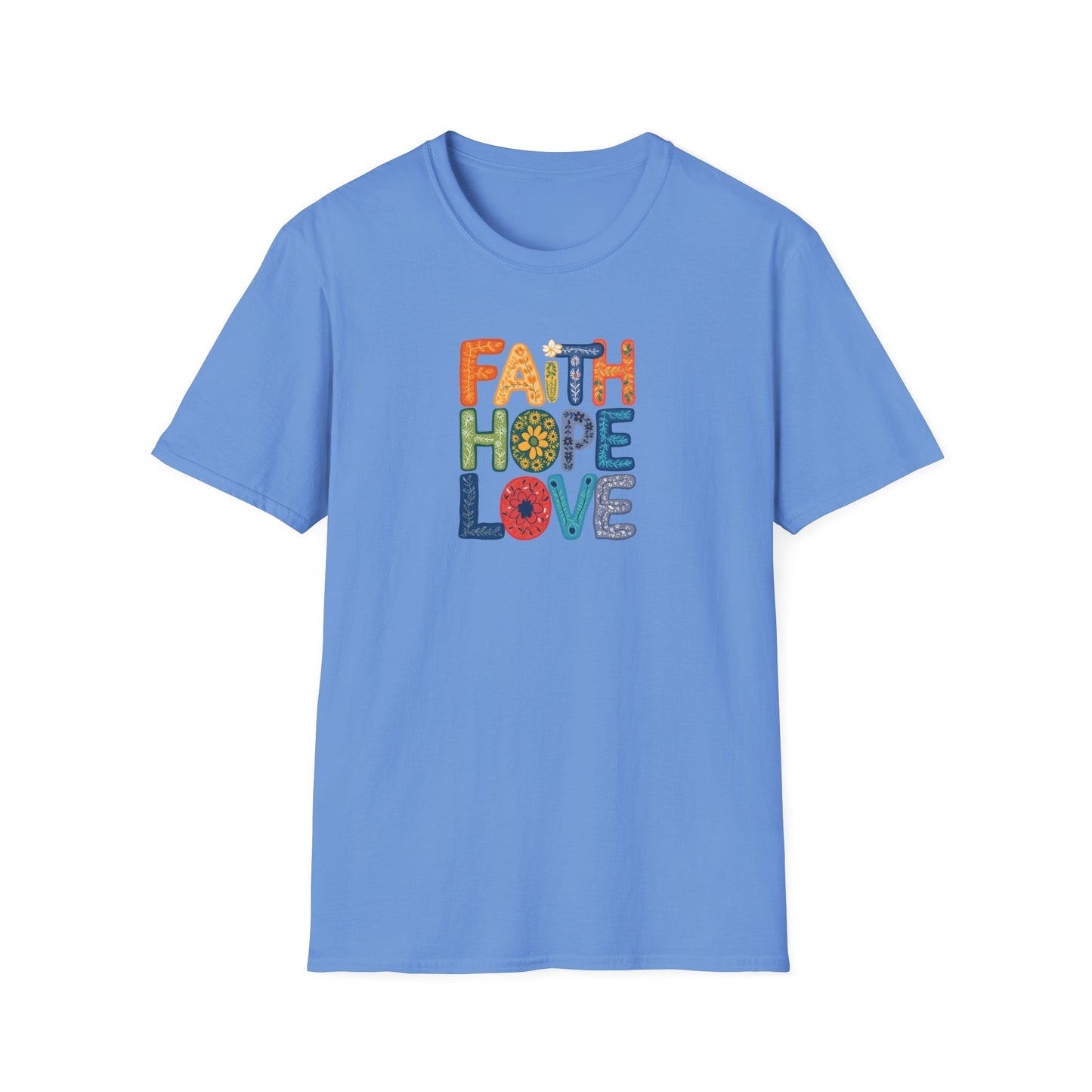 "Faith Hope Love" - Unisex Softstyle T-Shirt - Inspirational Graphic Tee