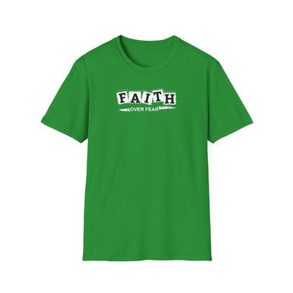 "Faith Over Fear" Unisex Softstyle T-Shirt