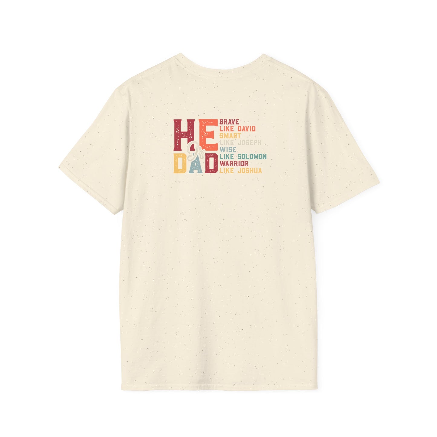 "He is Dad" Unisex Softstyle T-Shirt