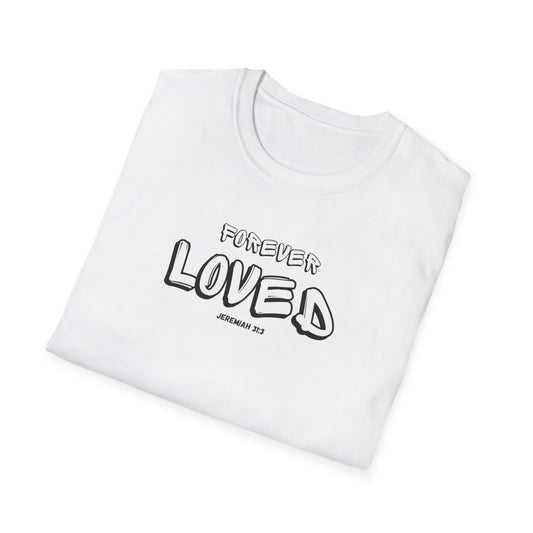 "Forever Loved" Unisex Softstyle T-Shirt
