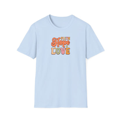 FAITH HOPE LOVE Unisex Softstyle T-Shirt