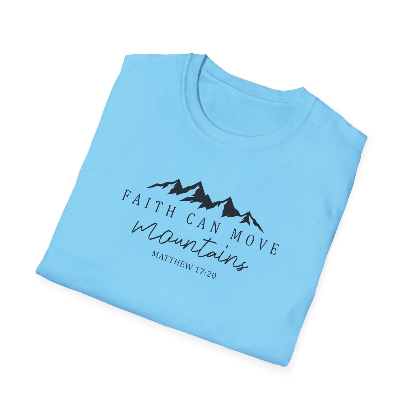 Faith Can Move Mountains D-2 Unisex Softstyle T-Shirt