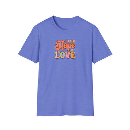 FAITH HOPE LOVE Unisex Softstyle T-Shirt