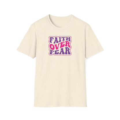 "Faith Over Fear" Groovy Unisex Softstyle T-Shirt