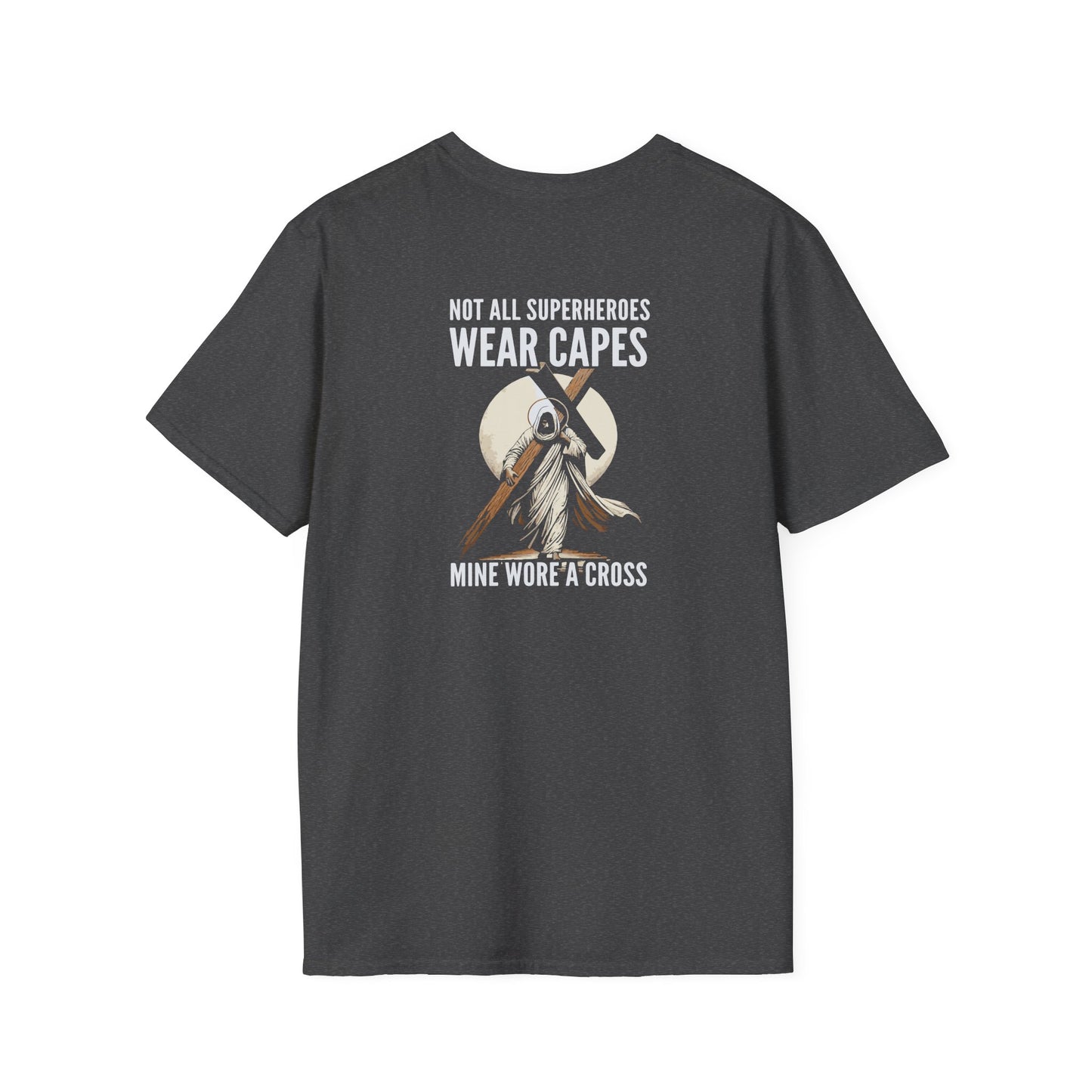 Not All Superheroes Wear Capes Unisex Softstyle T-Shirt