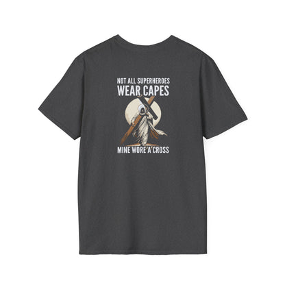 Not All Superheroes Wear Capes Unisex Softstyle T-Shirt