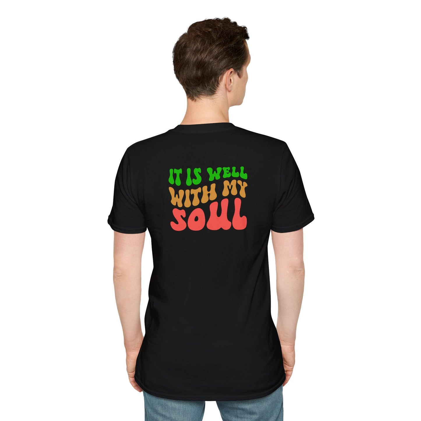 "It Is Well With My Soul" Back - Unisex Softstyle T-Shirt