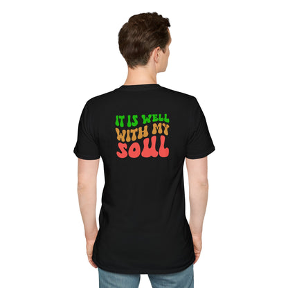 "It Is Well With My Soul" Back - Unisex Softstyle T-Shirt