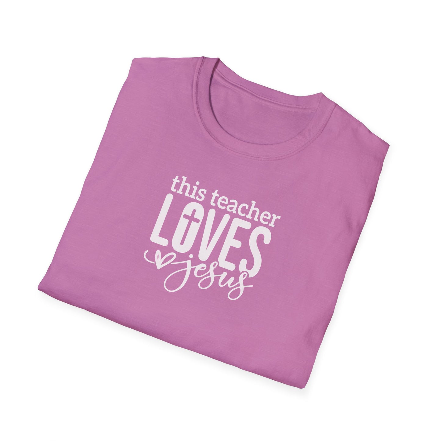 "This Teacher Loves Jesus" Unisex Softstyle T-Shirt