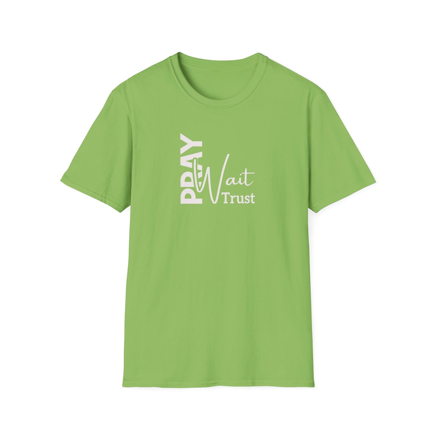 "Pray Wait Trust" Unisex Softstyle T-Shirt